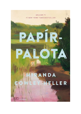 Letöltés Papírpalota PDF Ingyenes - Miranda Cowley Heller.pdf